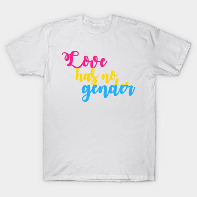 Love has no gender Pansexual flag T-Shirt by Love Freely Clothing Company